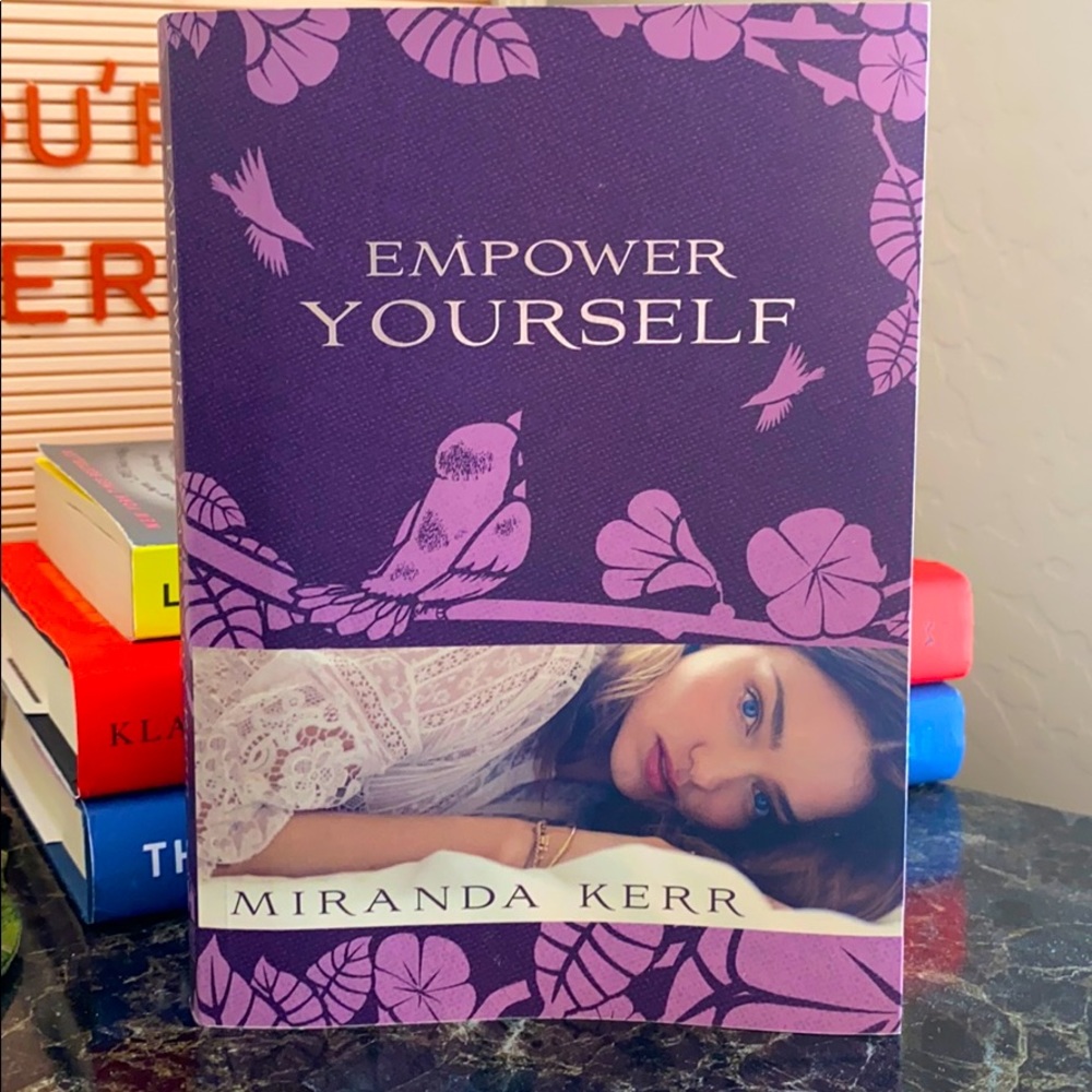 Empower Yourself, Miranda Kerr